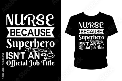 Nurse because superhero isn't an official job title - Art files for Cricut and Silhouette. You can edit them with Adobe Illustrator.