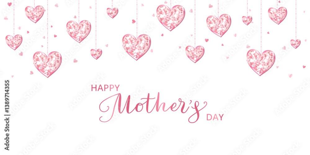 Mother's day banner. Pink glitter hearts decoration on white. Hand written calligraphy. Romantic shiny background. Vector. Mother's day banner. Pink glitter hearts decoration on white. Hand written calligraphy. Romantic shiny background. Vector.