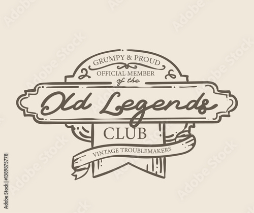 Old Legends Club Member sign vector, whimsical style illustration