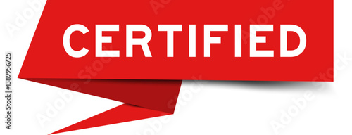 Redcolor speech banner with word certified on white background