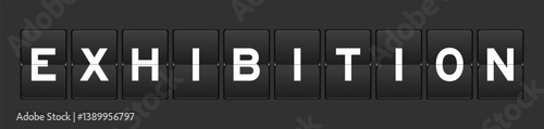 Black color analog flip board with word exhibition on gray background