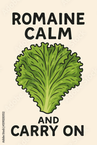 Lettuce Artwork Encourages Calmness and Perseverance with Cute Typography