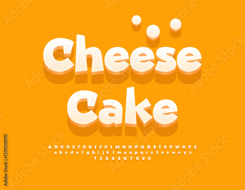 Vector Delicious label Cheese Cake. Cartoon style 3D Font. Modern Digital lWhite Alphabet Letters and Numbers set.