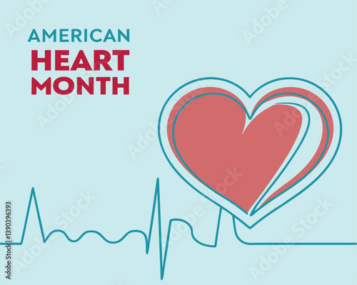 February is American Heart Month: promoting cardiovascular health and awareness nationwide.