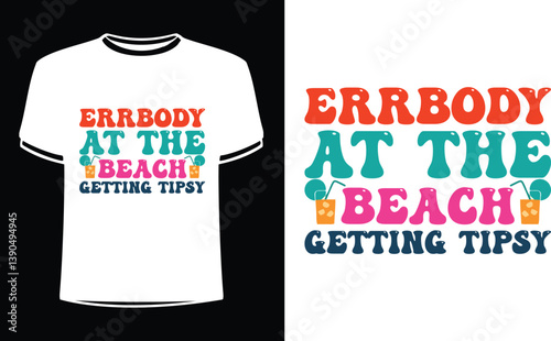 err body at the beach getting tipsy t-shirt design , Summer vector.