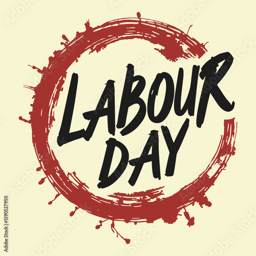 A bold and dynamic design in the words labour day in a striking black font with red circular brushstroke