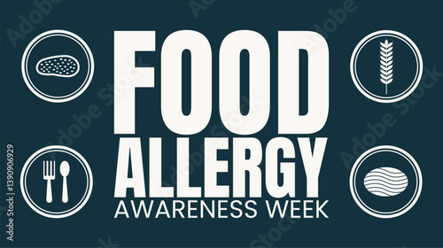 Food Allergy Awareness Week, Stay Safe, Eat Smart