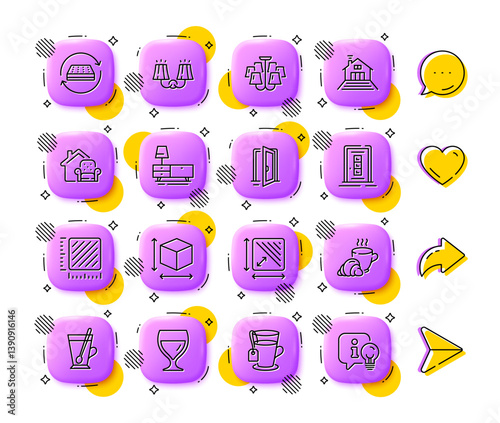 Dresser, Tea mug and Wine glass line icons. App 3d buttons. Social media comment, share, like icons. Pack of Furniture moving, Open door, Mattress icon. Coffee break, Box size, Door pictogram. Vector