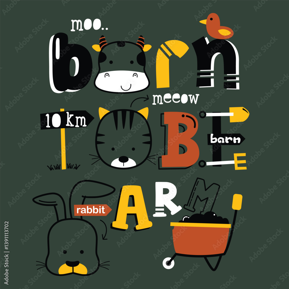 Farm animals forming barn to be farm typography with cow cat rabbit bird signs and wheelbarrow in fun educational layout on green background. Kids farm concept
Farm animals forming barn to be farm typography with cow cat rabbit bird signs and wheelbarrow in fun educational layout on green background. Kids farm concept