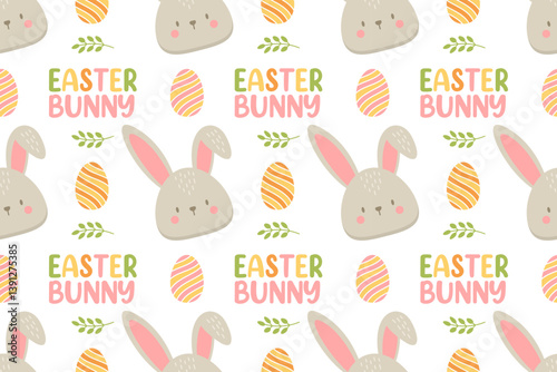 Seamless Easter pattern with cute bunny faces, striped eggs, green leaves and "Easter Bunny" text in soft pastel colors. Perfect for kids products, holiday decorations, and spring-themed designs