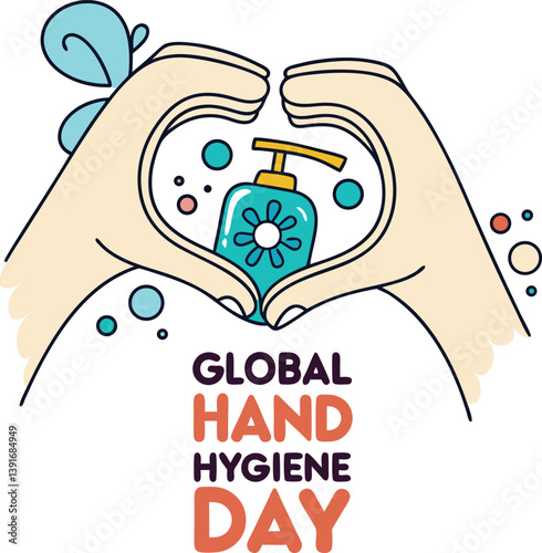 Global Hand Hygiene Day Illustration: A vibrant illustration conveys the importance of hand hygiene, featuring hands forming a heart shape around a bottle of hand sanitizer.