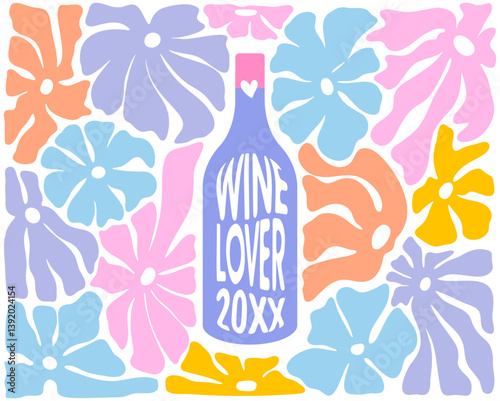 Wine Lover poster. A bottle of wine amongst the flowers background. Vector.