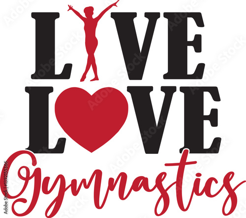Live Love Gymnastics, Gymnast, Gymnastics Silhouette