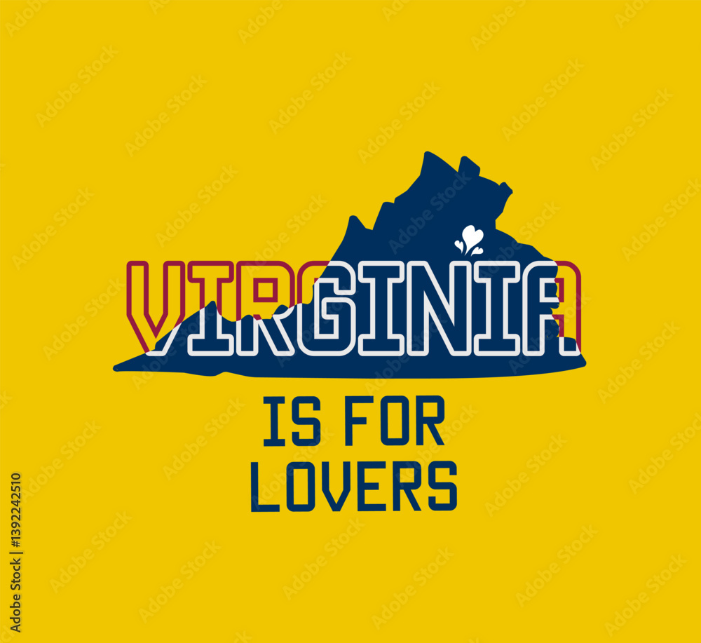 Obraz premium Virginia is for Lovers Text with Map Perfect for Print, Apparel, etc
