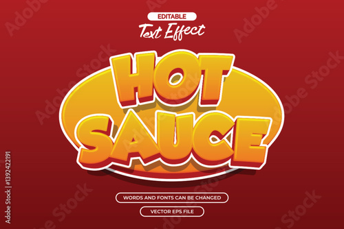 Hot sauce editable text effect with 3d effect
