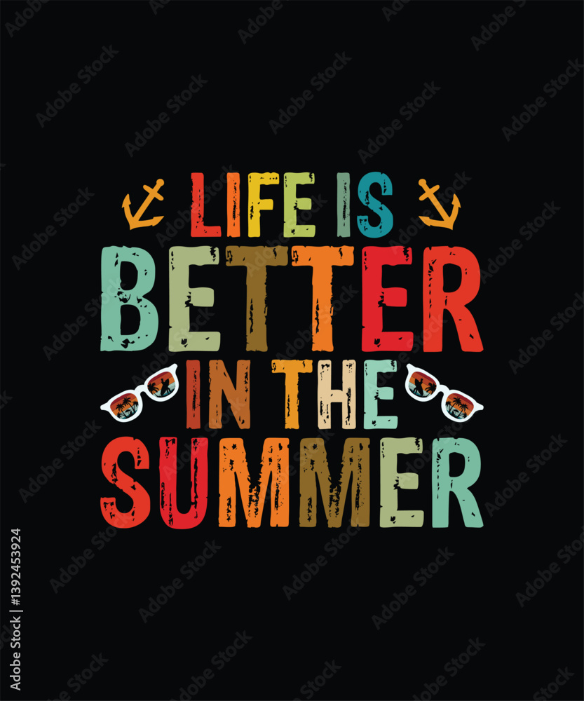 Fototapeta premium Life Is Better In The Summer Tshirt Design