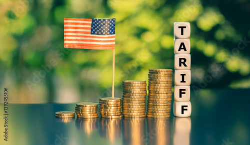 Dice form the word Tariff next to increasing high stacks of coins. Symbol for the increasing high US tariffs on international goods.