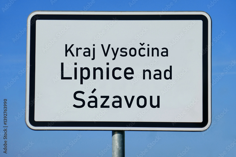 Ortsschild Kraj Vysočina Lipnice nad Sázavou Ortsschild Kraj Vysočina Lipnice nad Sázavou