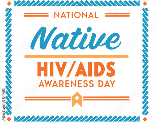 National Native American HIV/AIDS Awareness Day: Important Health Observance.