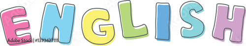 Colorful English texts. Font. Alphabet. Hand drawn. Vector illustration. 