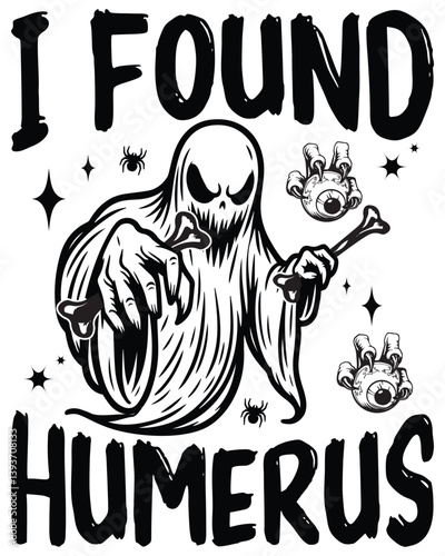 I found Humerus Funny Halloween T Shirt