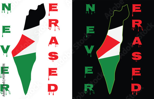 Never Erased quote. Palestine t shirt design. Hand-Drawn Lettering Phrase, Handwritten Vector Sign, Perfect for Tees and more.