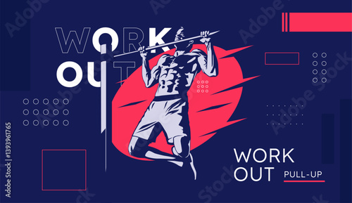 Modern vector illustration of a man doing pull-up workout. Stylish and dynamic fitness design with bold colors, perfect for gym posters, sports promotions, and workout-themed graphics