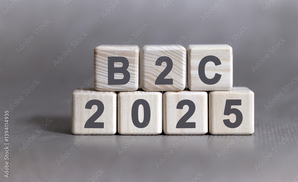 Obraz premium B2C 2025 on wooden cubes text on a background
