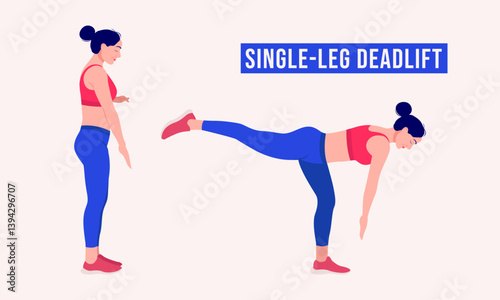 Single -Leg Deadlift exercise, Woman workout fitness, aerobic and exercises.