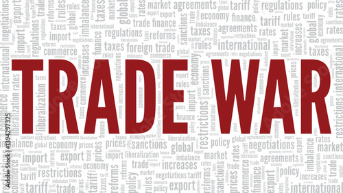 Trade War word cloud conceptual design isolated on white background.