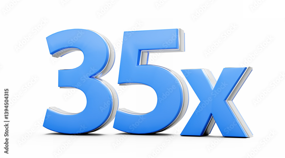 Blue 35x Thirty Five x Or 35 Times For Advertising And Dynamic Sales Presentations 3D Illustration Blue 35x Thirty Five x Or 35 Times For Advertising And Dynamic Sales Presentations 3D Illustration