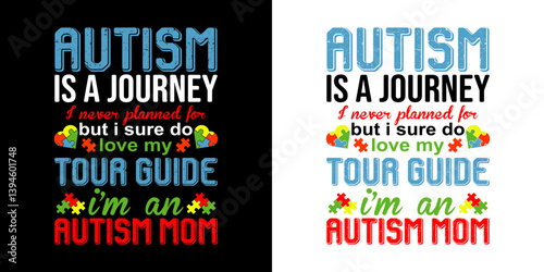 Autism is a journey I never planned - digital high quality print ready cut file