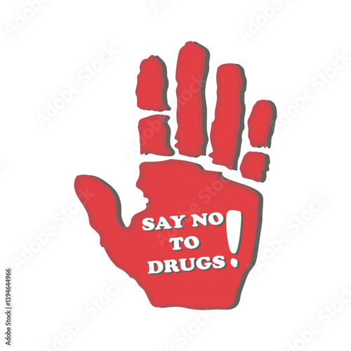 Say No to Drugs Hand Gesture with Red Stop Sign