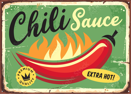 Chili sauce retro sign template. Graphic design for vintage chili sauce promotional poster. Food vector illustration.