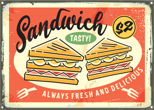 Sandwiches graphic on retro metal background. Vintage sign design for sandwich snack bar or fast food restaurant. Vector illustration for promo menu ad.