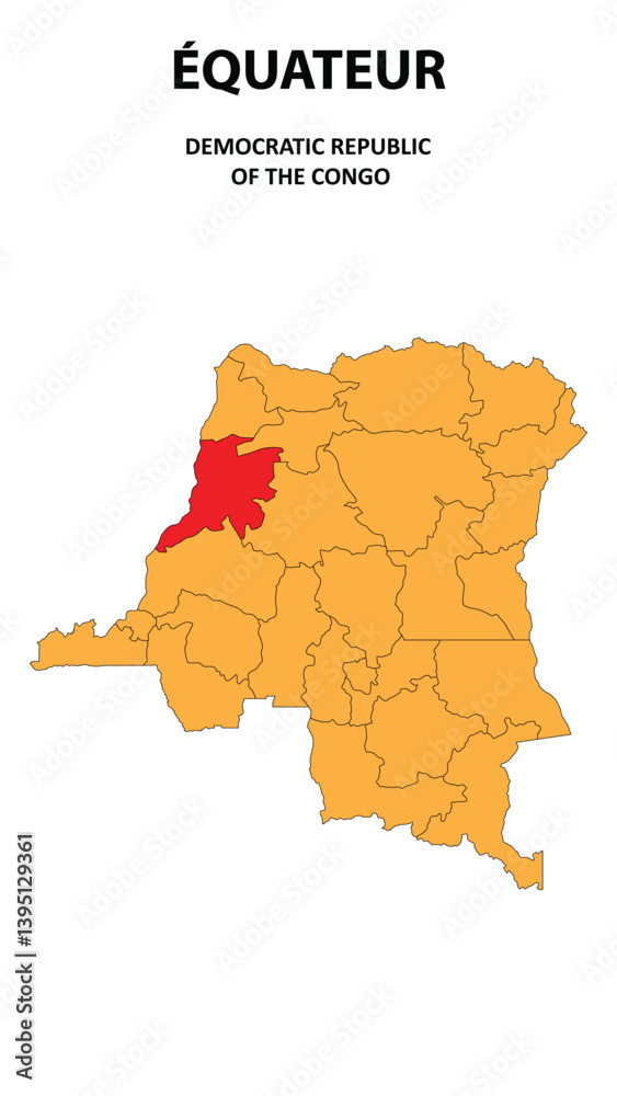 Obraz premium Équateur Map is highlighted on the Democratic Republic of the Congo with detailed state and region outlines.