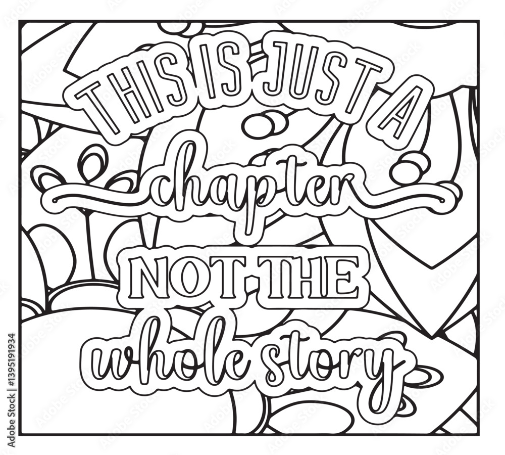 Obraz premium Motivational Quotes Coloring Pages For Adutls
