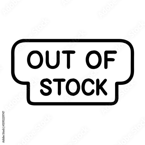 Out of Stock Sign in Bold Type  