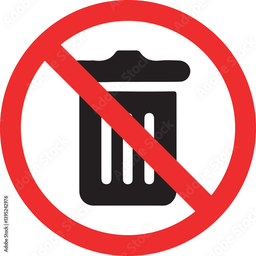 Prohibition sign for no trash in area, waste disposal ban