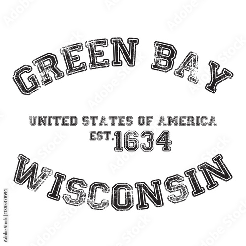 vintage college varsity wisconsin's green bay city slogan emblem print with grunge effect for graphic tee t shirt or sweatshirt - vector