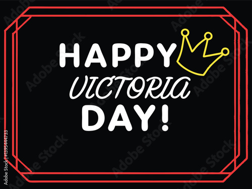 Happy Victoria Day Greeting Card with Crown and Red Border
