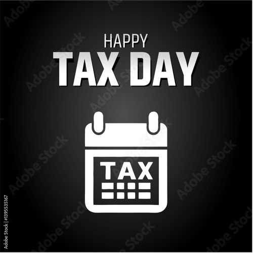 Happy Tax Day Social Media Post with Calendar Highlighting the Word 'TAX'

