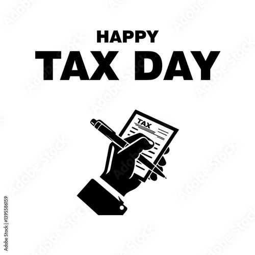 Happy Tax Day Concept with Hand Holding Tax Form and Pen on White Background