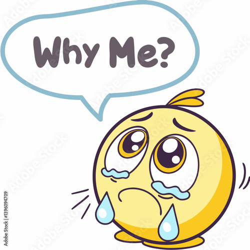 Crying emoji with a speech bubble saying "Why me?"