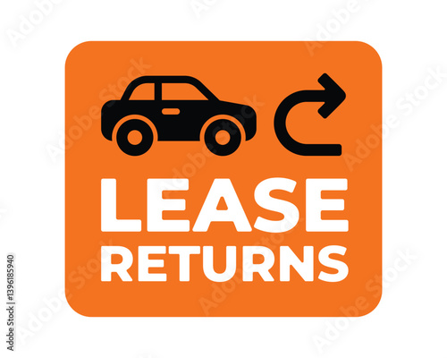 Lease Returns Sign – Orange Background with Black Car Silhouette and Curved Arrow
