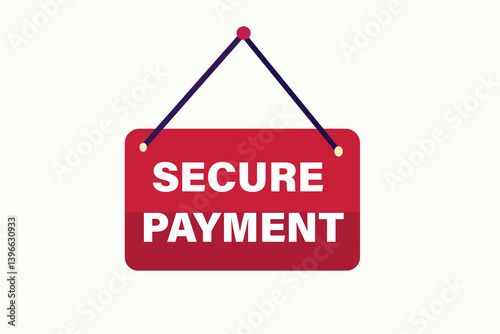 secure payment, for websites, application Design, Element, learn, stay, template, top scorer, design, level, sign, speech, bubble  banner, modern, symbol, click. 
