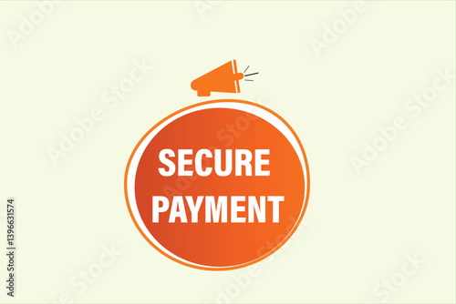secure payment, for websites, application Design, Element, learn, stay, template, top scorer, design, level, sign, speech, bubble  banner, modern, symbol, click. 
