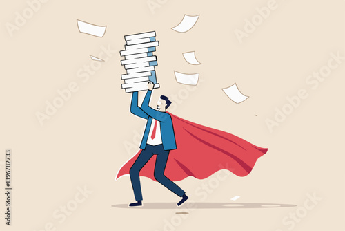 Handle busy work, manage workload or complete multitasks within deadline, organize paperwork or documents, effective or productive concept, businessman superhero carry load of paperwork documents.