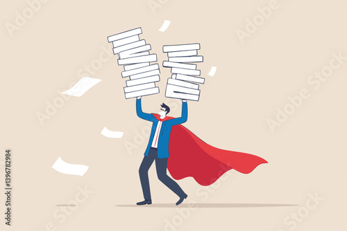 Handle busy work, manage workload or complete multitasks within deadline, organize paperwork or documents, effective or productive concept, businessman superhero carry load of paperwork documents.