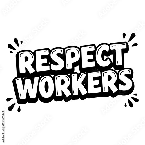 Respect Workers Graphic